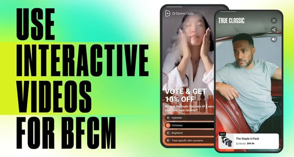 Elevate Your BFCM eCommerce Strategy With Interactive Video